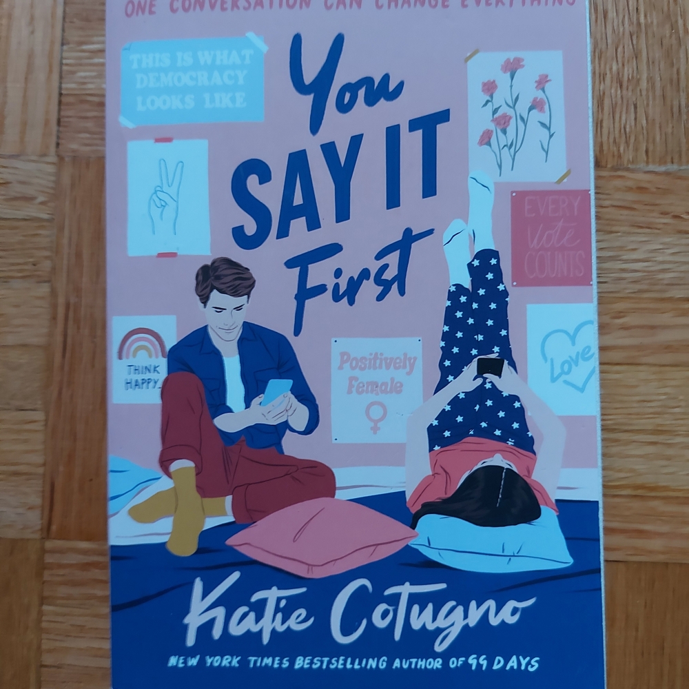 You Say It First by Katie Cotugno Book